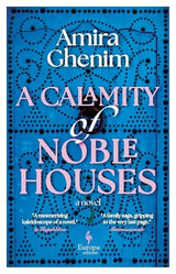 A Calamity of Noble Houses