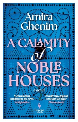 A Calamity of Noble Houses