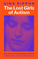 The Lost Girls of Autism