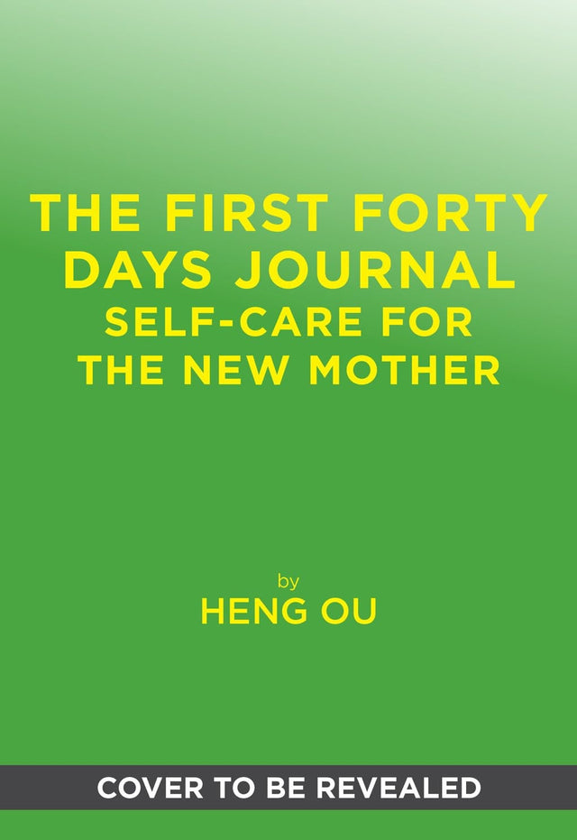 The First Forty Days Journal