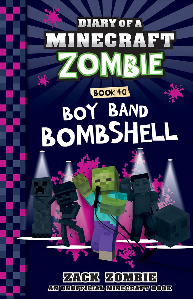 Boy Band Bombshell (Diary of a Minecraft Zombie, Book 40)