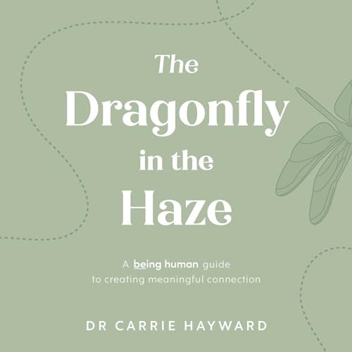 The Dragonfly in the Haze