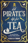 A Pirate's Life for Tea