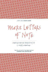 More Letters of Note