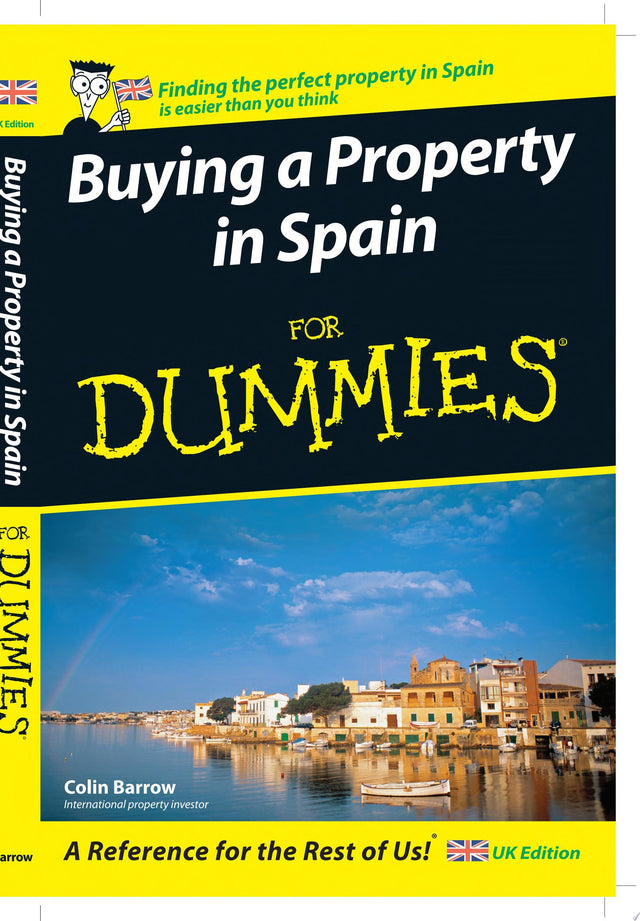 Buying a Property in Spain For Dummies