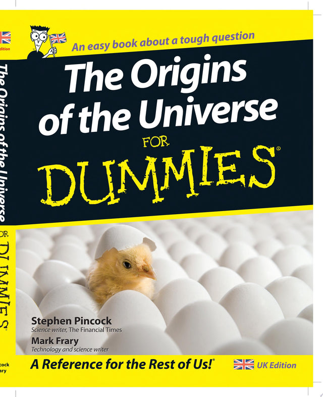 The Origins of the Universe for Dummies