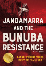 Jandamarra and the Bunuba Resistanc