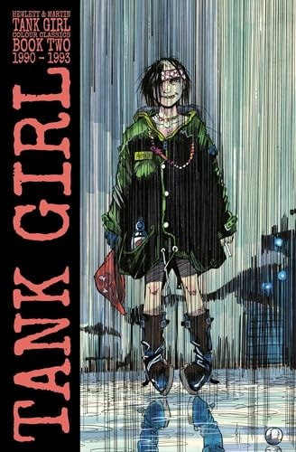 Tank Girl: Color Classics Book 2 1990-1993