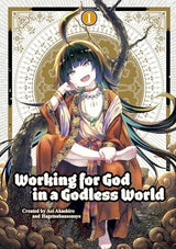 Working for God in a Godless World Vol. 1