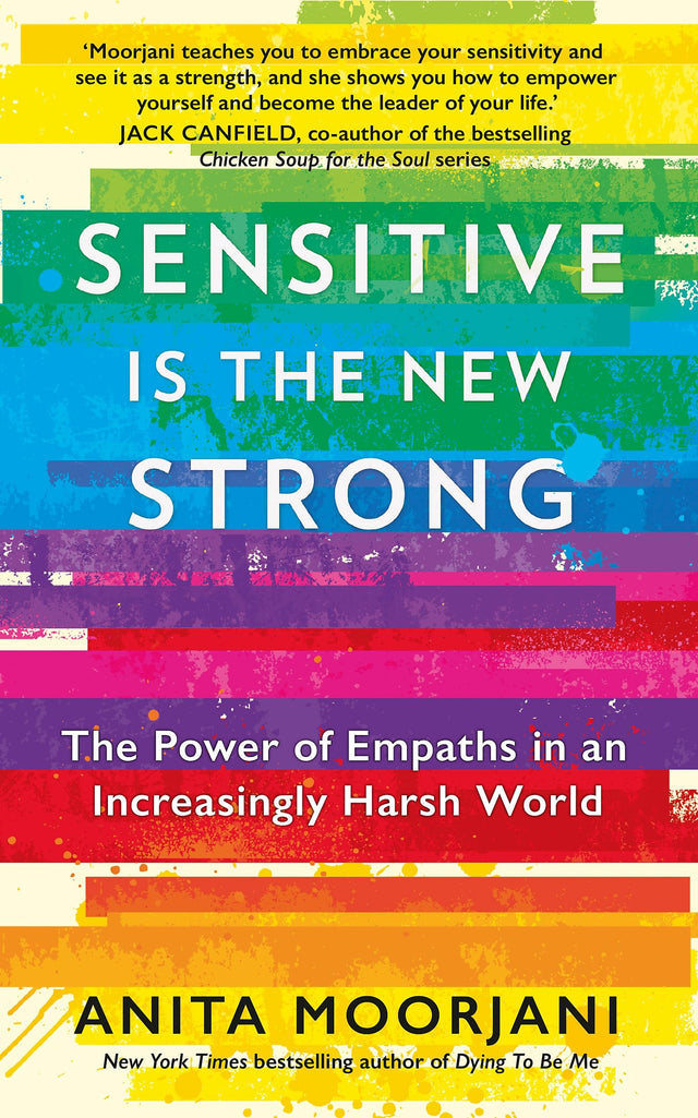 Sensitive is the New Strong