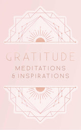 Gratitude: Inspirations and Meditations