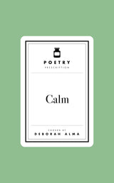 Poetry Prescription: Calm