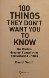 100 Things They Don't Want You To Know