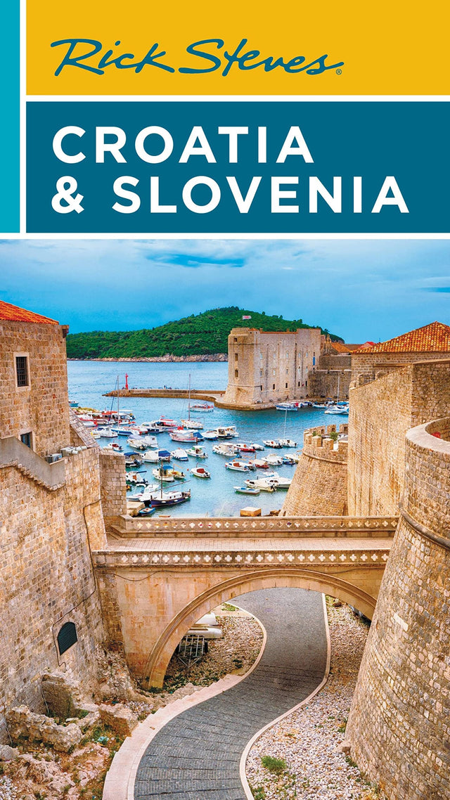 Rick Steves Croatia & Slovenia (Ninth Edition)