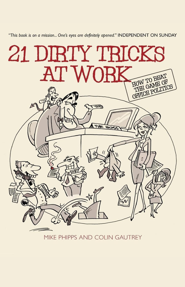 21 Dirty Tricks at Work
