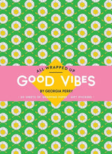 All Wrapped Up: Good Vibes by Georgia Perry