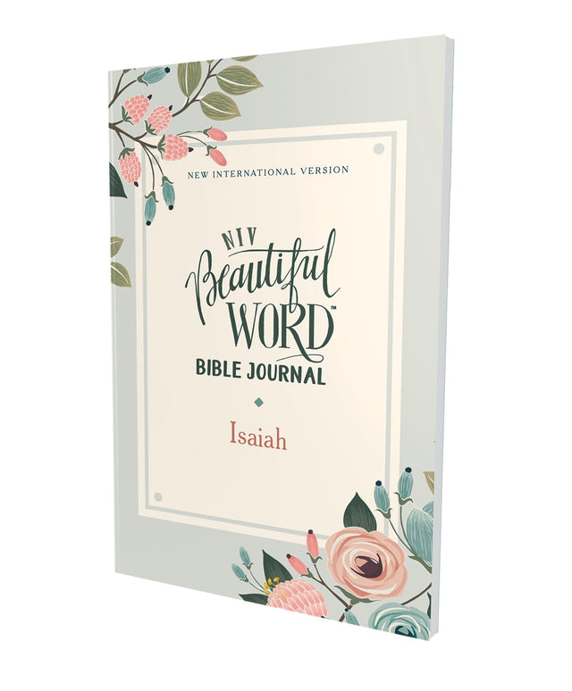 NIV, Beautiful Word Bible Journal, Isaiah, Paperback, Comfort Print