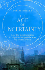 The Age of Uncertainty