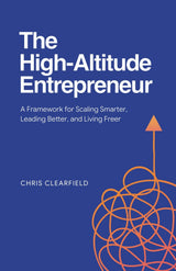 The High-Altitude Entrepreneur