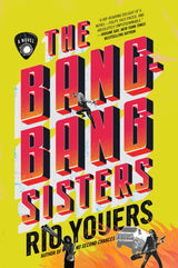 The Bang-Bang Sisters