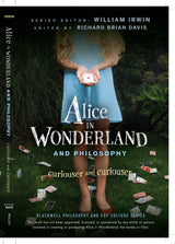 Alice in Wonderland and Philosophy