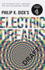 Philip K. Dick's Electric Dreams