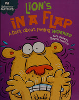 Behaviour Matters: Lion's in a Flap - A book about feeling worried