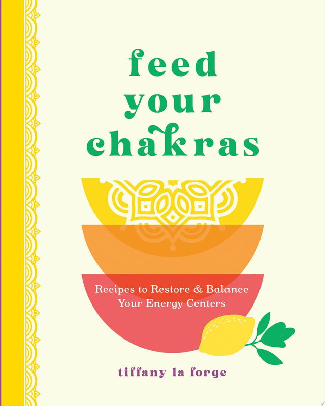 Feed Your Chakras