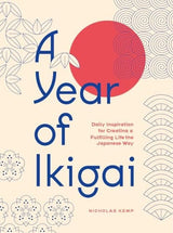 A Year of Ikigai