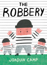 The Robbery