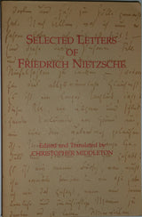 Selected Letters of Friedrich Nietzsche