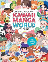 The Big Book of Kawaii Manga World Coloring