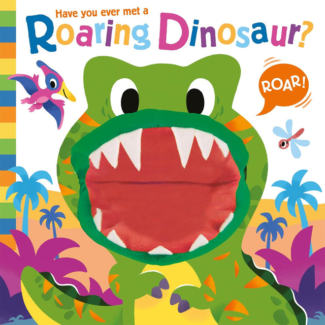 Have you ever met a Roaring Dinosaur?