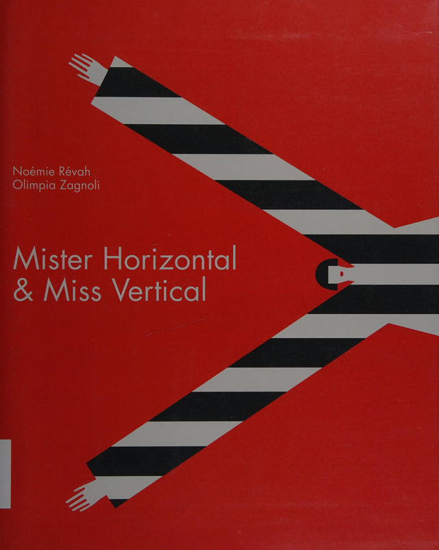 Mister Horizontal & Miss Vertical