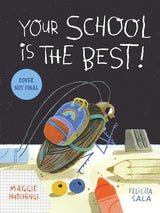 Your School is the BEST!