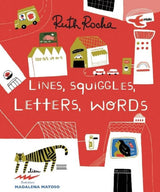 LINES, SQUIGGLES, LETTERS, WORDS