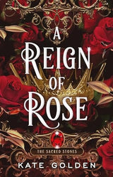 A Reign of Rose