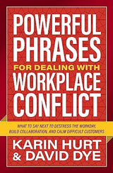 Powerful Phrases for Dealing with Workplace Conflict