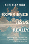 Experience Jesus. Really