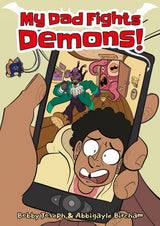 My Dad Fights Demons!