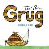 Grug Builds a Boat
