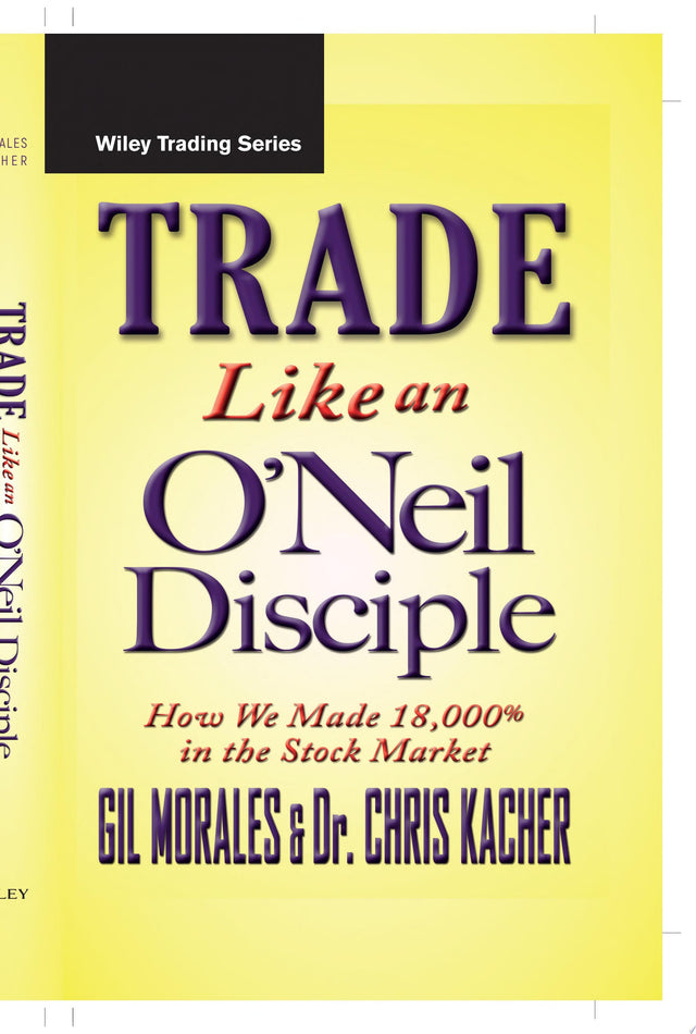 Trade Like an O'Neil Disciple