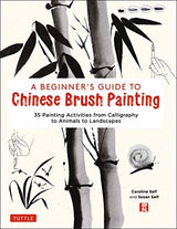 A Beginner's Guide to Chinese Brush Painting