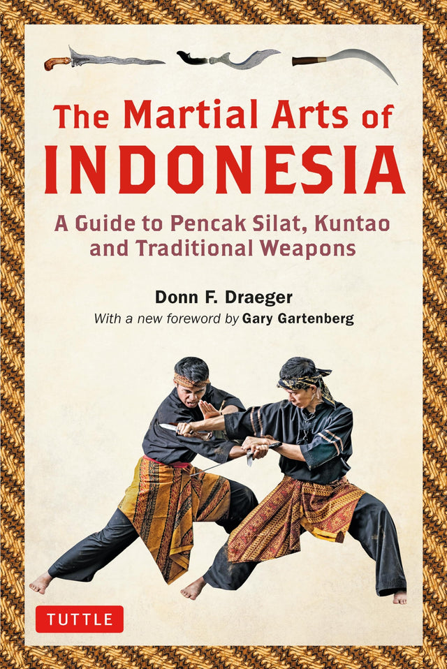 The Martial Arts of Indonesia
