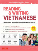 Reading & Writing Vietnamese: A Workbook for Self-Study