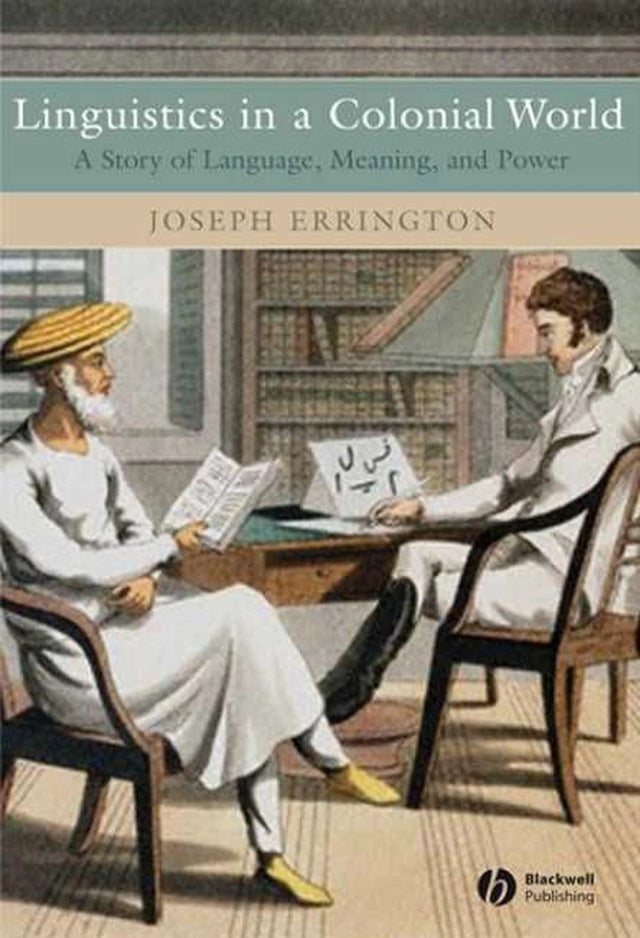 Linguistics in a Colonial World