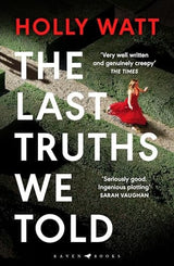 The Last Truths We Told