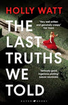 The Last Truths We Told