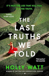 The Last Truths We Told