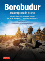 Borobudur: Masterpiece in Stone